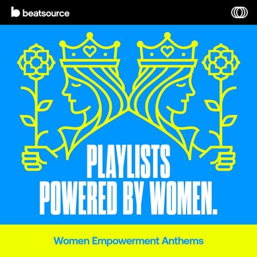 Women Empowerment Anthems playlist