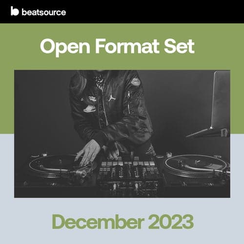 Open Format Set - December 2023 playlist