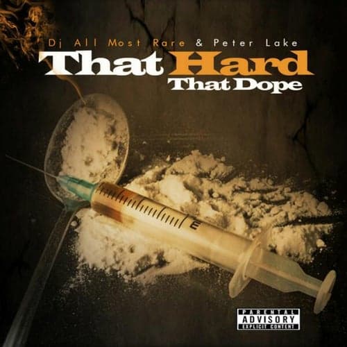 That Hard That Dope - Single