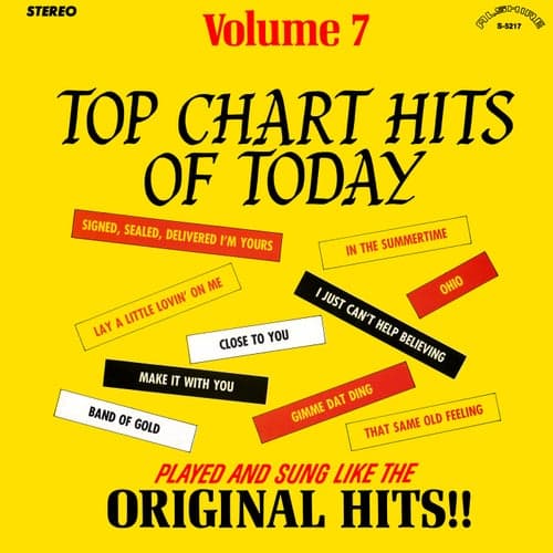 Top Chart Hits of Today, Vol. 7 (Remaster from the Original Alshire Tapes)