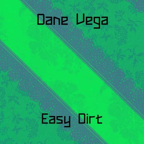 Easy Dirt