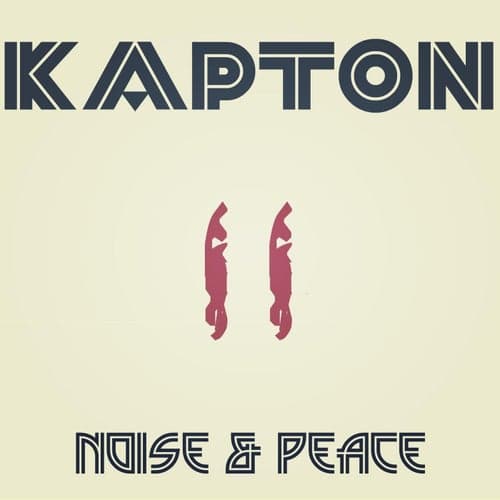 Noise & Peace