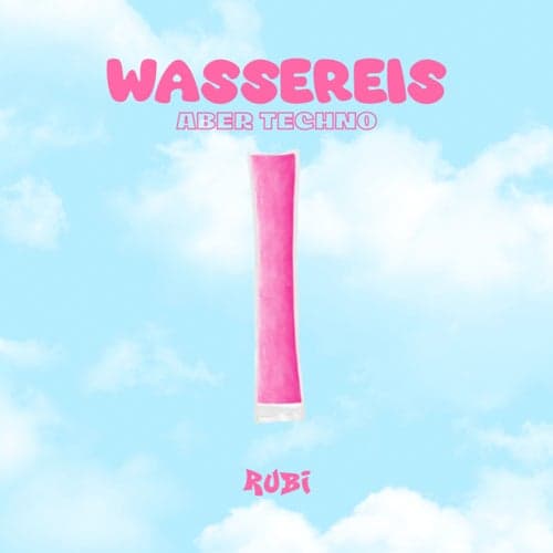 WASSEREIS (aber Techno / Extended Mix)