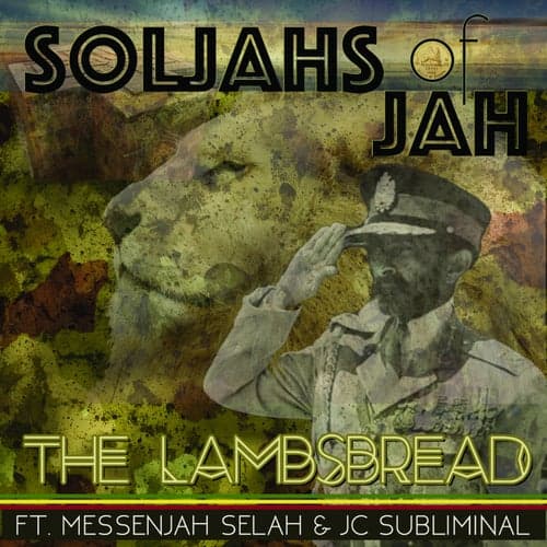 Soljahs of Jah (feat. Messenjah Selah & JC Subliminal)