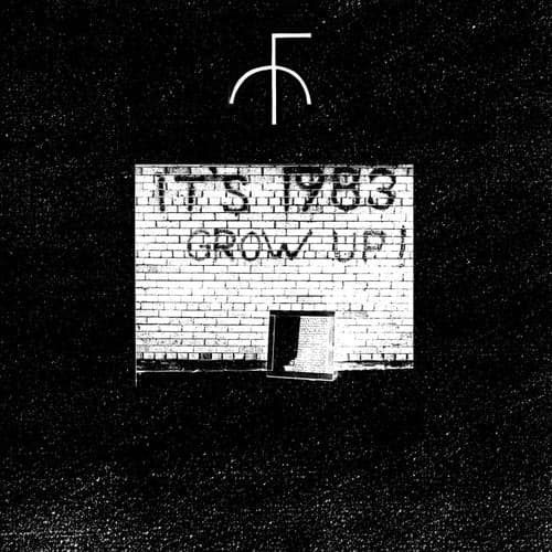It's 1983 Grow Up !
