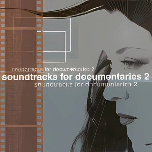 Soundtracks For Documentaries 2