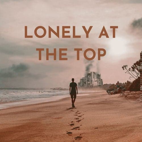 Lonely At The Top