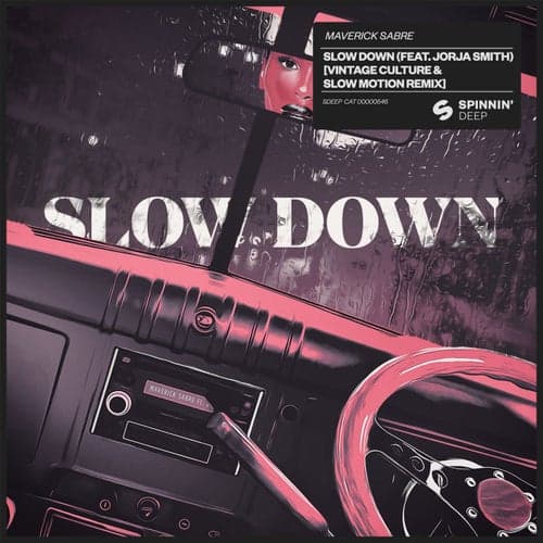 Slow Down (feat. Jorja Smith) (Vintage Culture & Slow Motion Extended Remix)