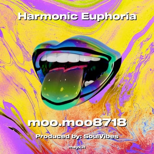 Harmonic Euphoria