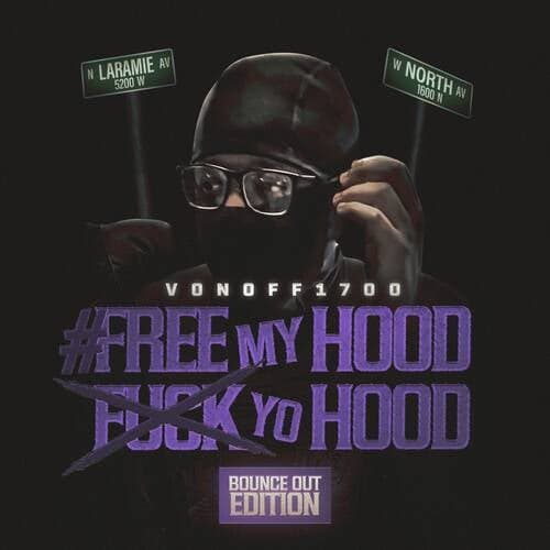 #FreeMyHoodFuckYoHood: Bounce Out Edition