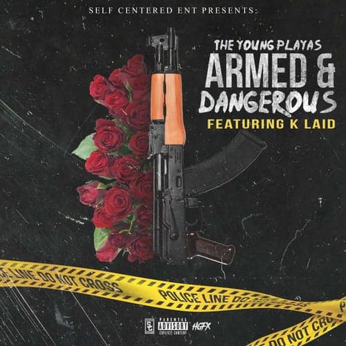 Armed & Dangerous (feat. K Laid)