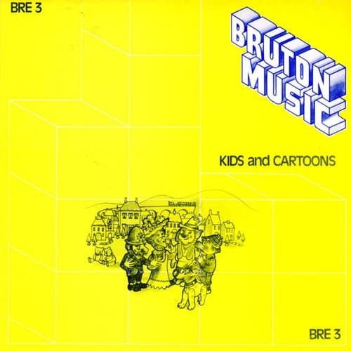 Bruton BRE3: Kids and Cartoons