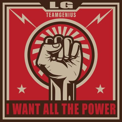I Want All the Power