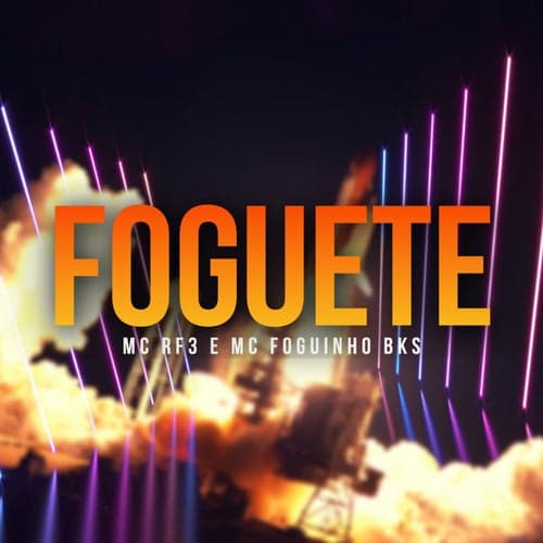 Foguete (feat. DJ RF3)
