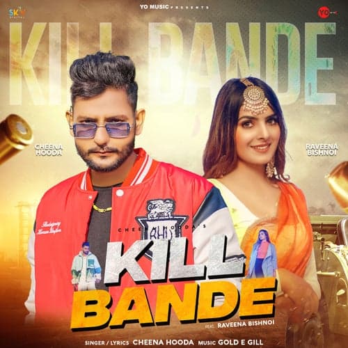 Kill Bande (feat. Raveena Bishnoi)