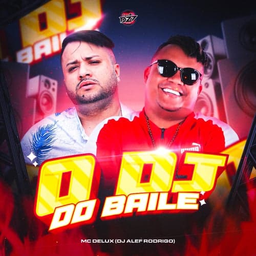 O DJ DO BAILE