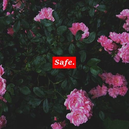 Safe. (feat. Shiloh)