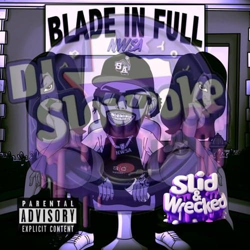 Blade In Full (Slid & Wrecked)