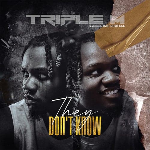 They Don't Know (feat. Rap Shofele)