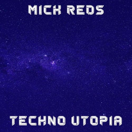 Techno Utopia