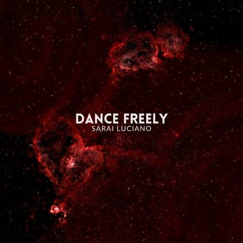 Dance freely