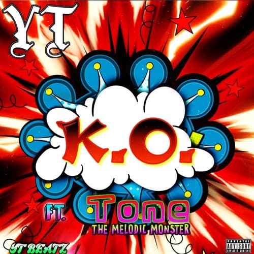 K.O. (feat. Tone The Melodic Monster)