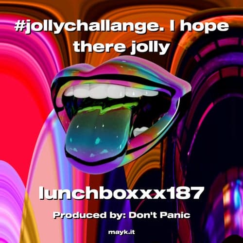 #jollychallange.   I hope there jolly