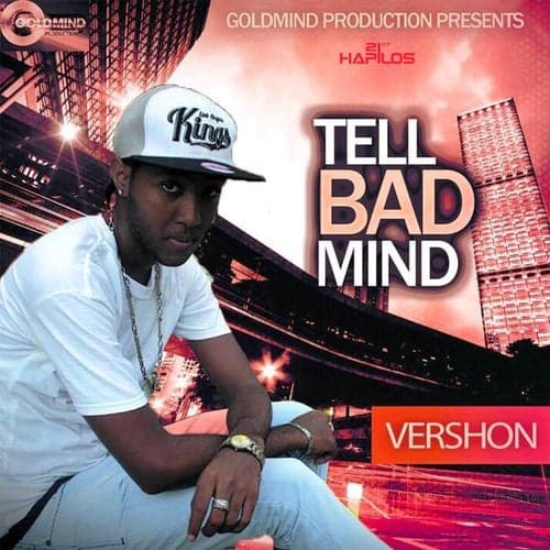 Tell Bad Mind