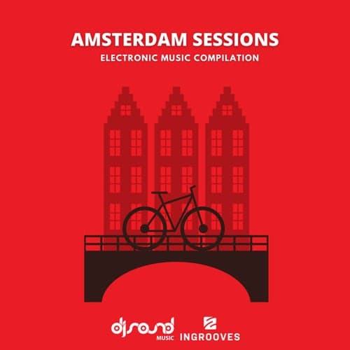 Amsterdam Sessions (Electronic Music Compilation)