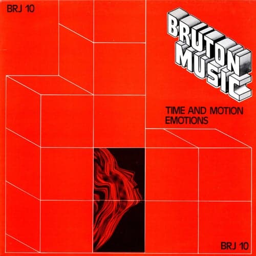 Bruton BRJ10: Time and Motion/Emotions