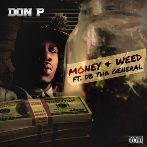 Money and Weed (feat. DB Tha General)