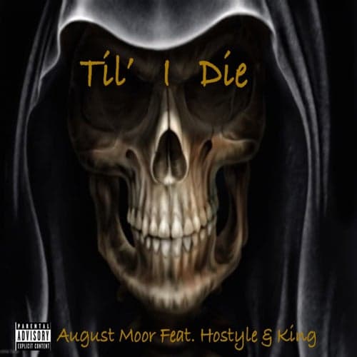 Til' I Die (feat. Hostyle & King) - Single