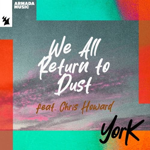 We All Return To Dust (Extended Mix)