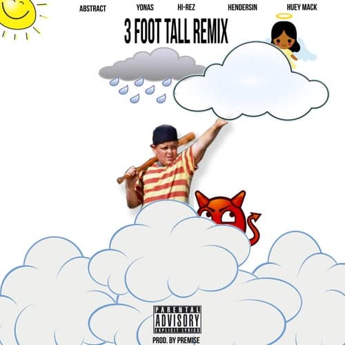 3 Foot Tall [Remix] (feat. Huey Mack & Yonas)