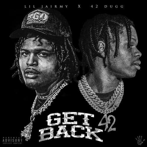 Get Back (feat. 42 Dugg) by 42 Dugg and Lil Jairmy on Beatsource