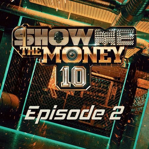 Show Me The Money 10 Episode 2