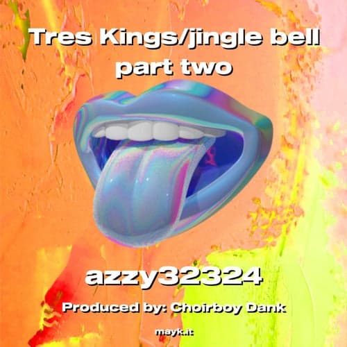 Tres Kings/jingle bell part two