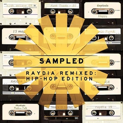 Sampled: Raydia Remixed - Hip Hop Edition