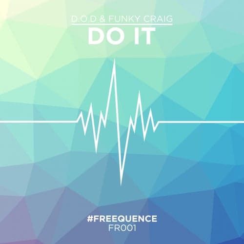 Do It (feat. Daniel Eugene O' Donnell)
