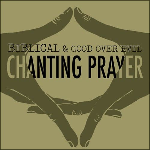Chanting Prayer