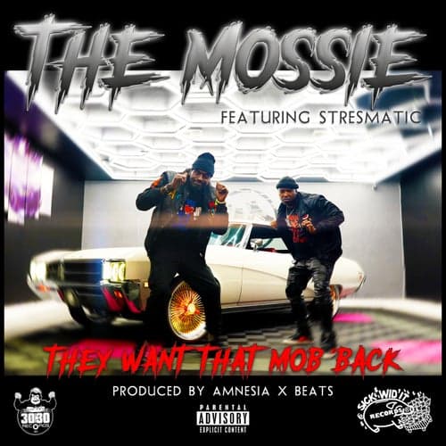 THEY WANT THAT MOB BACK (feat. STRESMATIC)
