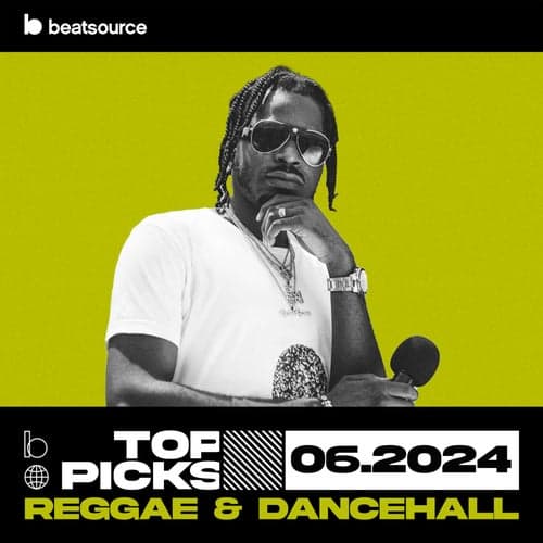 Reggae & Dancehall Top Picks June 2024 playlist