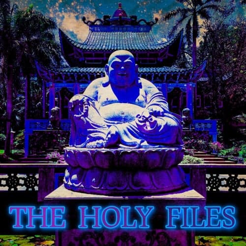 The Holy Files