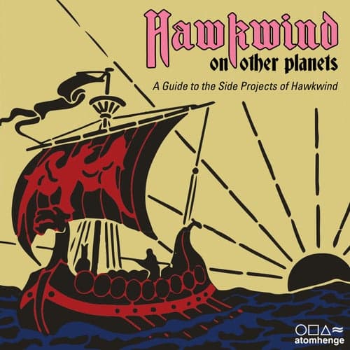 Hawkwind on Other Planets: A Guide to the Side Projects of Hawkwind