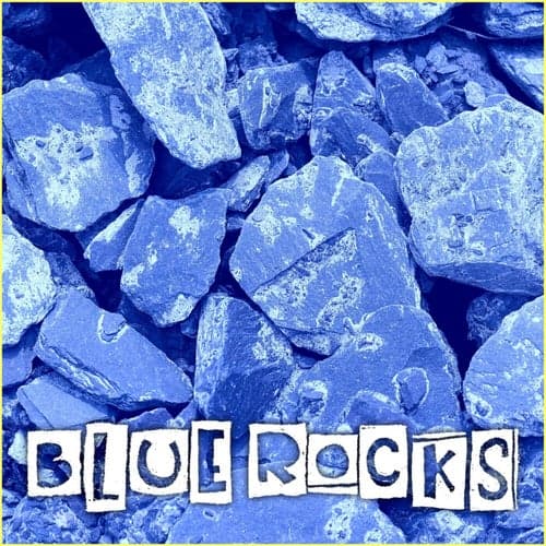 Blue Rocks
