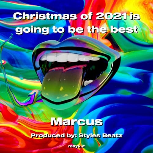 Christmas of 2021 is going to be the best