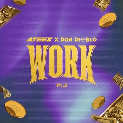 WORK Pt.2 - ATEEZ X Don Diablo