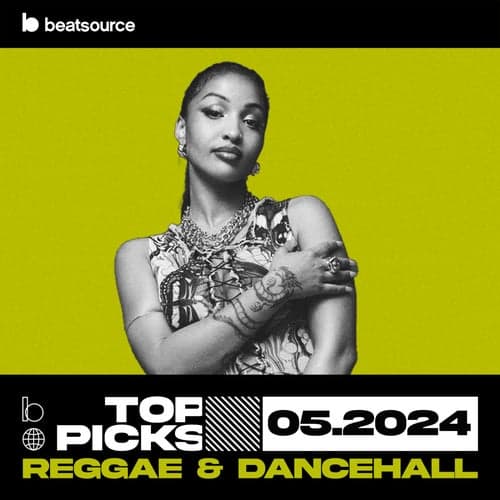 Reggae & Dancehall Top Picks May 2024 playlist