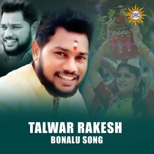 Talwar Rakesh Bonalu Song