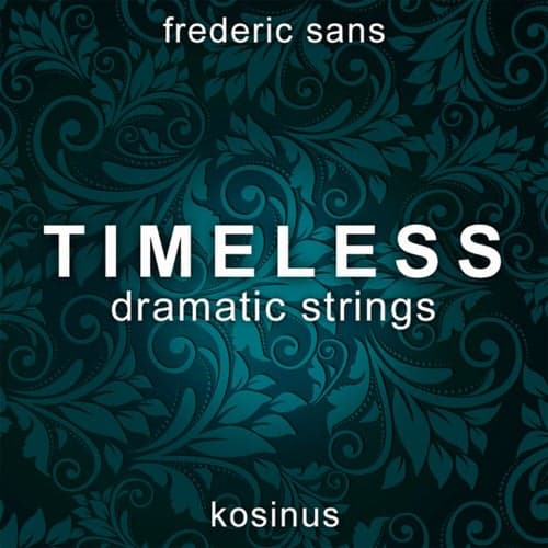 Timeless Dramatic Strings